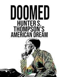 Doomed: Hunter S. Thompson's American Dream