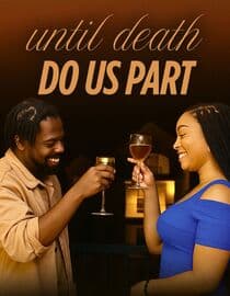 Until Death Do Us Part