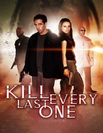 Kill Every Last One