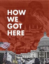 How We Got Here