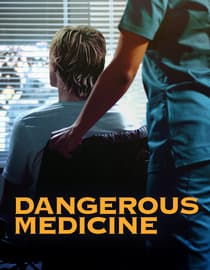Dangerous Medicine