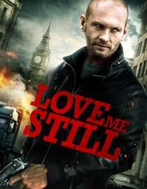 Love Me Still