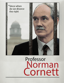 Professor Norman Cornett: Since When Do We Divorce the Right