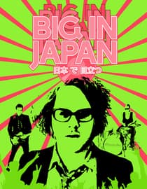 Big In Japan