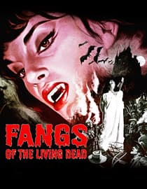 Fangs Of The Living Dead