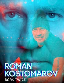 Roman Kostomarov: Born Twice