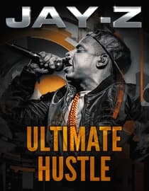 Jay-Z: Ultimate Hustle