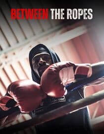 Between the Ropes