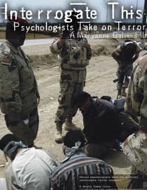 Interrogate This: Psychologists Take On Terror