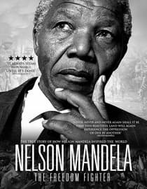 Nelson Mandela - The Freedom Fighter