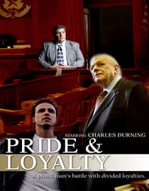 Pride and Loyalty