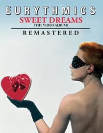 Eurythmics: Sweet Dreams, The Video Album Remastered