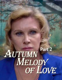 Autumn Melody Of Love - Part 2