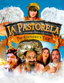 La Pastorela: the Shepherd's Tale