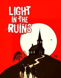 Light in the Ruins