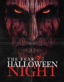 The Fear 2: Halloween Night