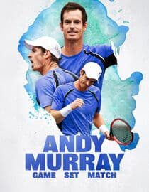 Andy Murray: Game Set Match