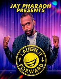 Laugh It Forward Presents Jay Pharaoh