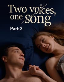 Two Voices, One Song - Part 2
