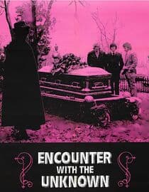 Encounter with the Unknown