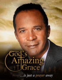 God's Amazing Grace... is just a prayer away