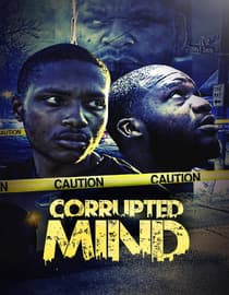 Corrupted Mind