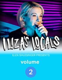 Iliza Shlesinger Presents Iliza's Locals Vol. 2