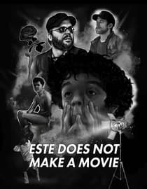 Este Does Not Make a Movie