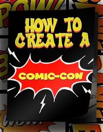 How To Create A Comic Con
