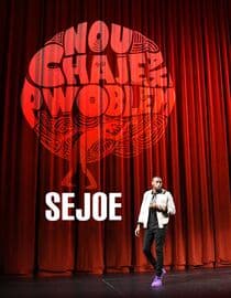 Sejoe: Nou Chaje ak Pwoblèm