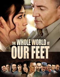The Whole World at Our Feet