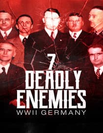 The Seven Deadly Enemies: WWII Germany