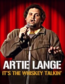 Artie Lange: It's the Whiskey Talkin'