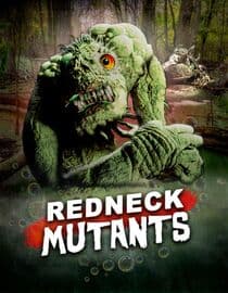 Redneck Mutants