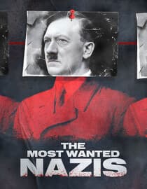 The Most Wanted Nazis