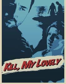 Kill, My Lovely