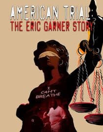 American Trial: The Eric Garner Story