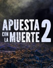 Apuesta con la Muerte 2