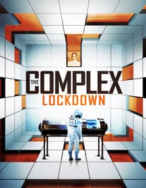 The Complex: Lockdown