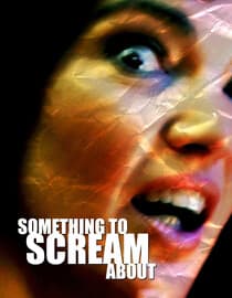 Something to Scream About