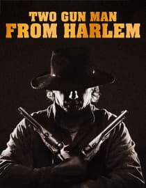 Two Gun Man From Harlem