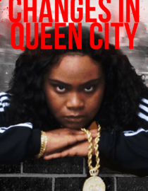 Changes In Queen City