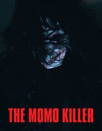 The Momo Killer