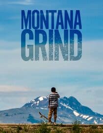 Montana Grind