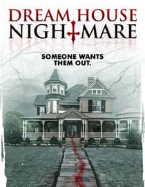 Dream House Nightmare