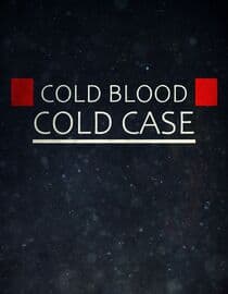 Cold Blood: Cold Case
