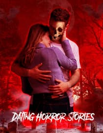 Dating Horror Stories