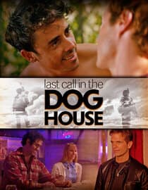Last Call In The Doghouse