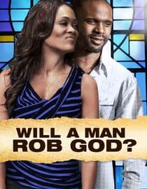 Will a Man Rob God