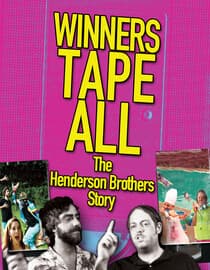 Winners Tape All: The Henderson Brothers Story